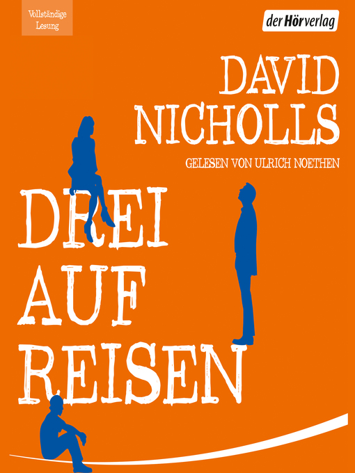 Title details for Drei auf Reisen by David Nicholls - Wait list
